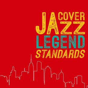 Cover Jazz -Legend Standards- album cover
