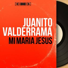 Mi Maria Jesus (Mono Version) album cover