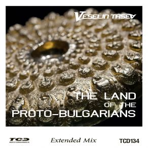 The Land Of The Proto - Bulgarians (Single) album cover