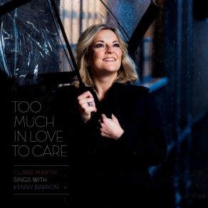 Too Much In Love To Care album cover