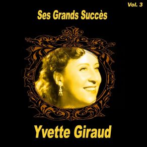 Yvette Giraud- Ses Grands Succès, Vol. 3 album cover