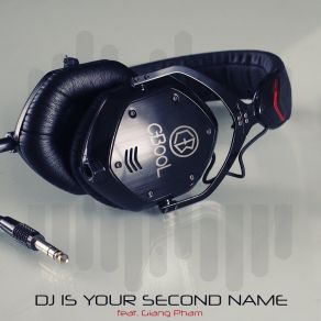 DJ Is Your Second Name album cover