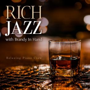 Rich Jazz - With Brandy In Hand album cover