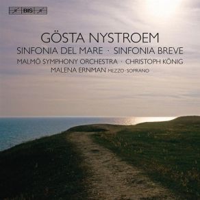 Gosta Nystroem: Sinfonia Del Mare; Sinfonia Breve album cover