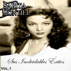Sarita Montiel - Sus Inovidables Éxitos, Vol. 1 album cover