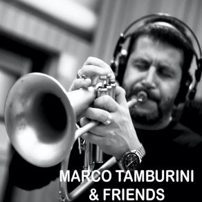 Marco Tamburini & Friends album cover