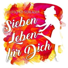 Sieben Leben Für Dich album cover