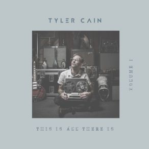 This Is All There Is, Vol. 1 album cover