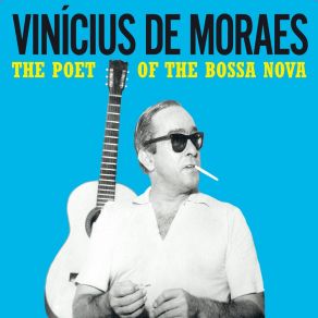The Poet Of The Bossa Nova (CD3) album cover