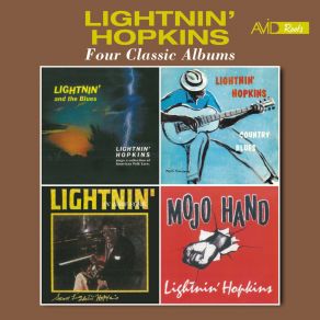 Four Classic Albums (Lightnin' And The Blues / Country Blues / Lightnin' In New York / Mojo Hand) (Remastered) album cover