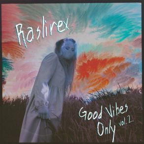 Good Vibes Only, Vol. 2 album cover
