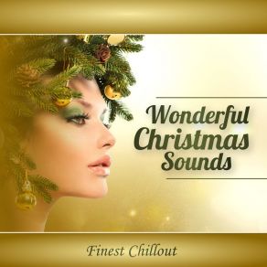Wonderful Christmas Sounds - Finest Chillout album cover