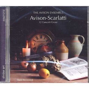 Avison - 12 Concerti Grossi After Scarlatti - Pavlo Beznosiuk album cover