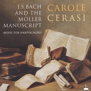 Bach And The Moller Manuscript - Carole Cerasi album cover