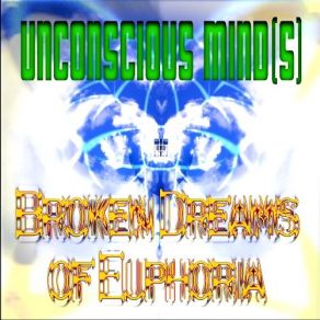Broken Dreams Of Euphoria album cover