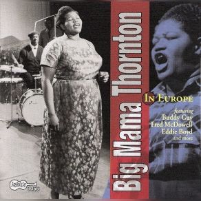 Big Mama Thornton In Europe album cover