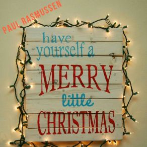 Have Yourself A Merry Little Christmas album cover