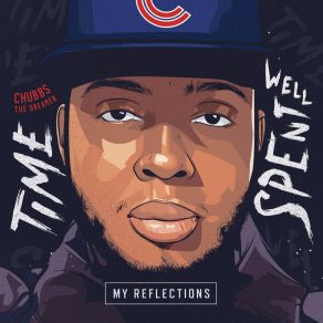 Time Well Spent: My Reflection album cover