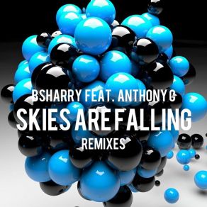 Skies Are Falling (Remixes) album cover