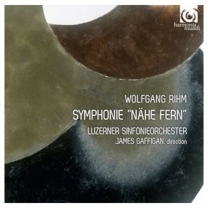 Rihm: Symphonie " Nähe Fern " album cover