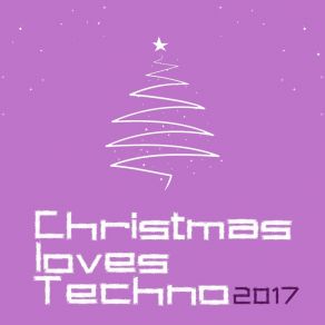 Christmas Loves Techno 2017 album cover