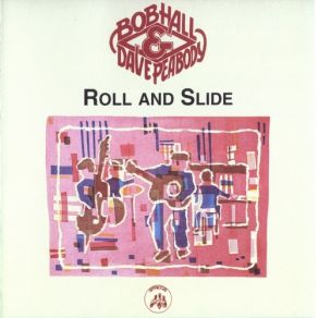 Down The Boad Apiece / Roll And Slide album cover