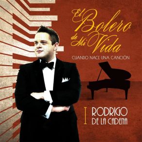 El Bolero De Mi Vida Cuando Nace Una Canción album cover