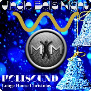 Jingle Bells Night (Louge House Christmas) album cover