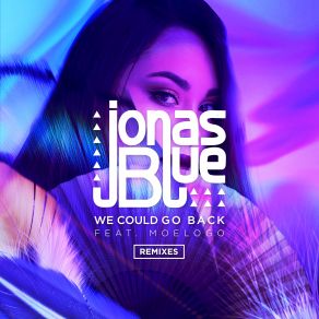 We Could Go Back (Remixes) album cover