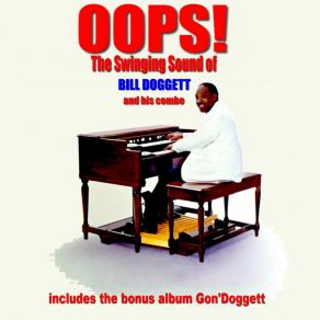 Oops! The Swinging Sound Of Bill Doggett And His Combo album cover