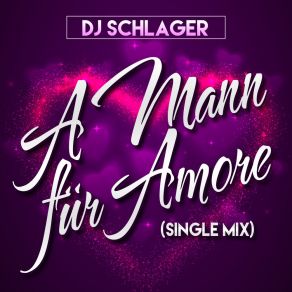 A Mann Für Amore (Single Mix) album cover