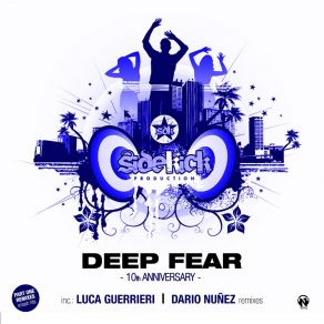 Deep Fear (10th Anniversary - Part One) album cover