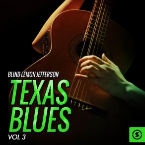 Texas Blues, Vol. 3 album cover