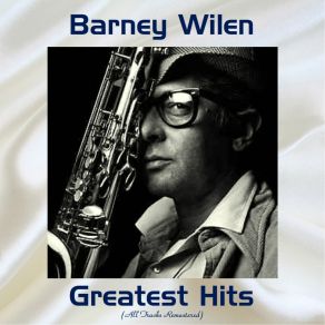Barney Wilen Greatest Hits (Remastered 2017) album cover