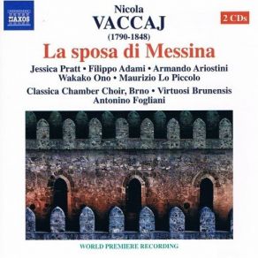 Vaccaj - La Sposa Di Messina - Antonino Fogliani album cover
