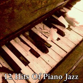 12 Hits Of Piano Jazz album cover