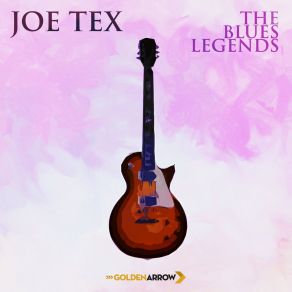 Joe Tex - The Blues Legends album cover