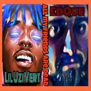 All My Friends Are Dead album cover
