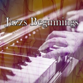 Jazzs Beginnings album cover