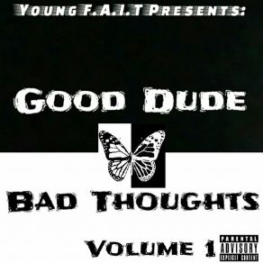 Good Dude Bad Thoughts, Vol. 1 album cover