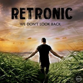 We Don’t Look Back (Single) album cover