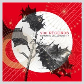 200 Records Christmas Collection 2017 album cover