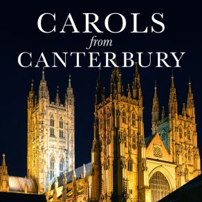 Carols From Canterbury album cover