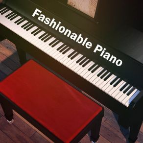 Fashionable Piano album cover