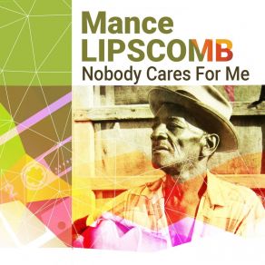 Best Mixtapes Ever: Mance Lipscomb album cover