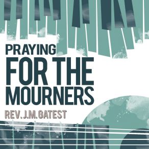 Praying For The Mourners album cover