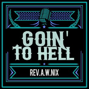 Goin' To Hell album cover
