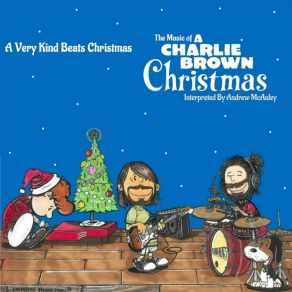 A Very Kind Beats Christmas: The Music Of " A Charlie Brown Christmas " Interpreted album cover