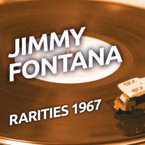 Jimmy Fontana - Rarities 1967 album cover