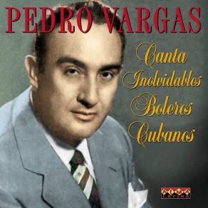 Canta Inolvidables Boleros Cubanos album cover